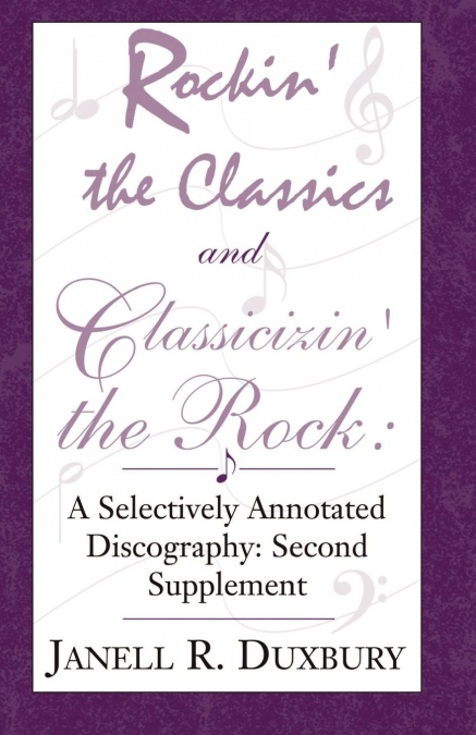 Rockin’ the Classics and Classicizin’ the Rock