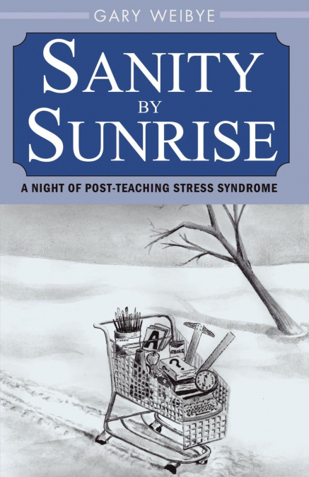 Sanity by Sunrise