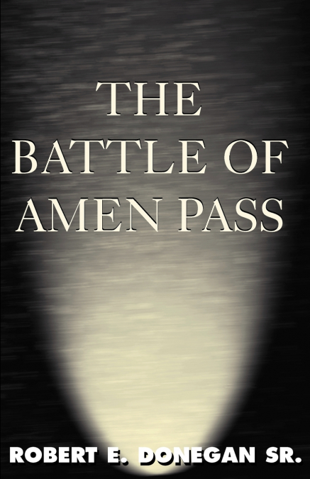 The Battle of Amen Pass