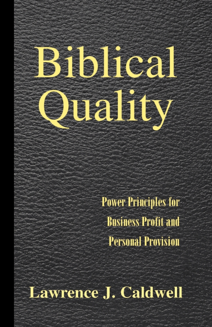 Biblical Quality