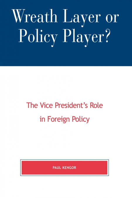 Wreath Layer or Policy Player?