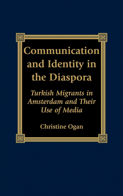 Communication and Identity in the Diaspora