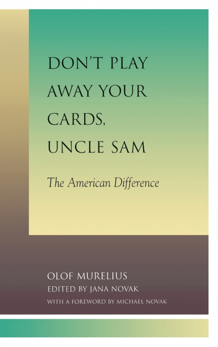Don’t Play Away Your Cards, Uncle Sam