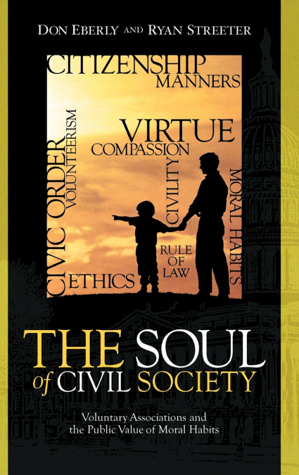 The Soul of Civil Society
