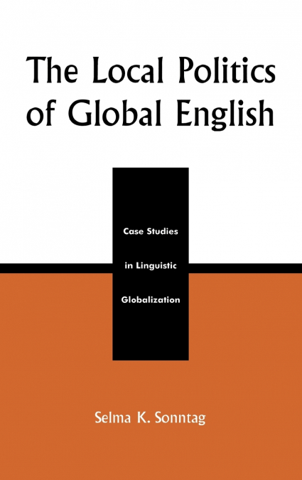 Local Politics of Global English