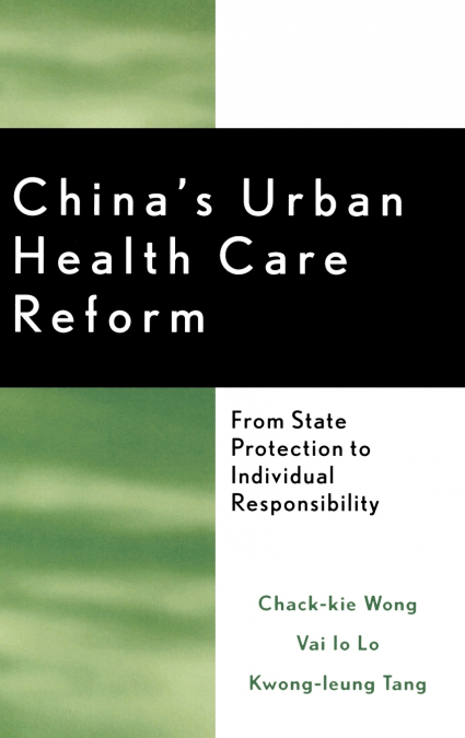 China’s Urban Health Care Reform