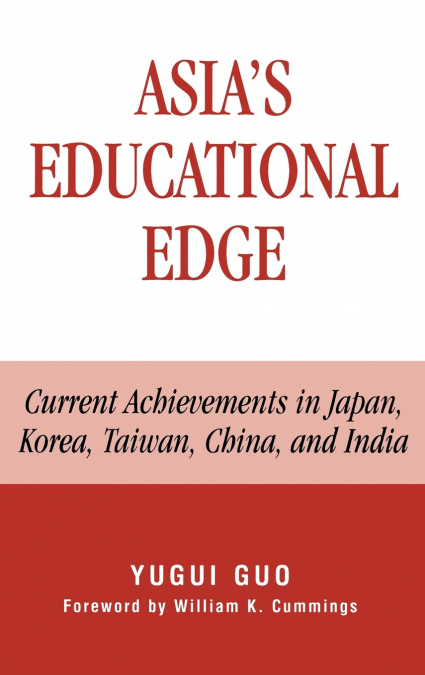 Asia’s Educational Edge