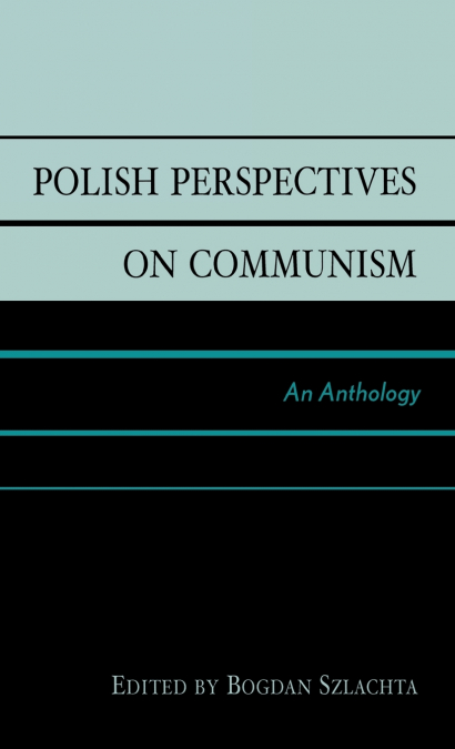 Polish Perspectives on Communism
