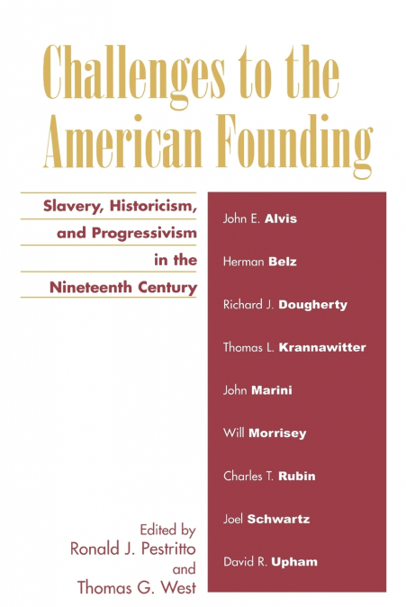 Challenges to the American Founding