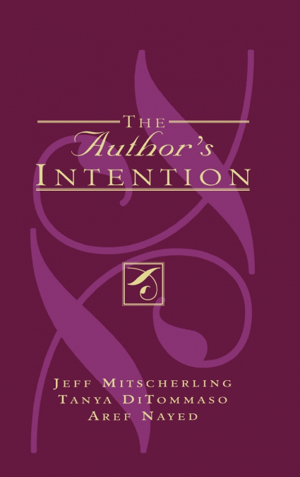 The Author’s Intention