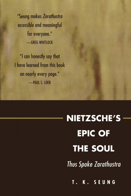 Nietzsche’s Epic of the Soul