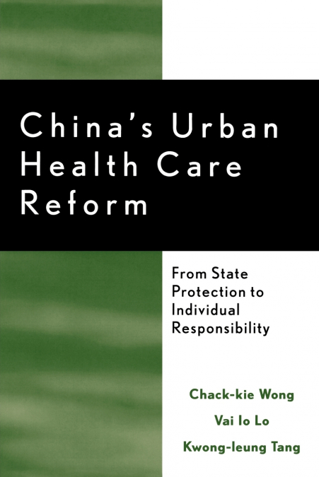 China’s Urban Health Care Reform