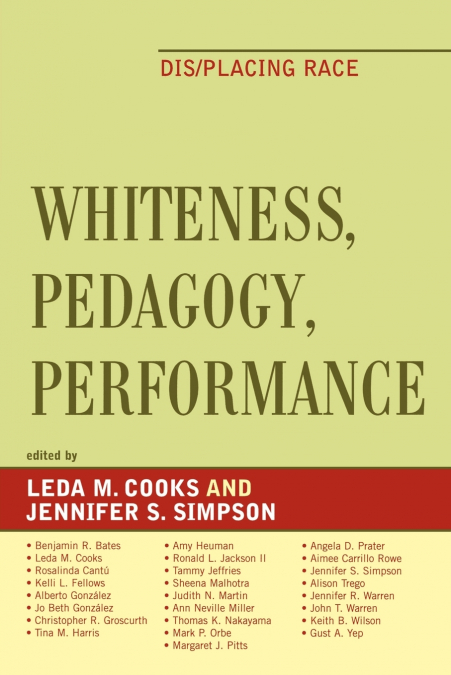 Whiteness, Pedagogy, Performance
