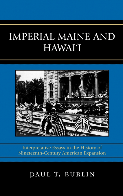 Imperial Maine and Hawai’i