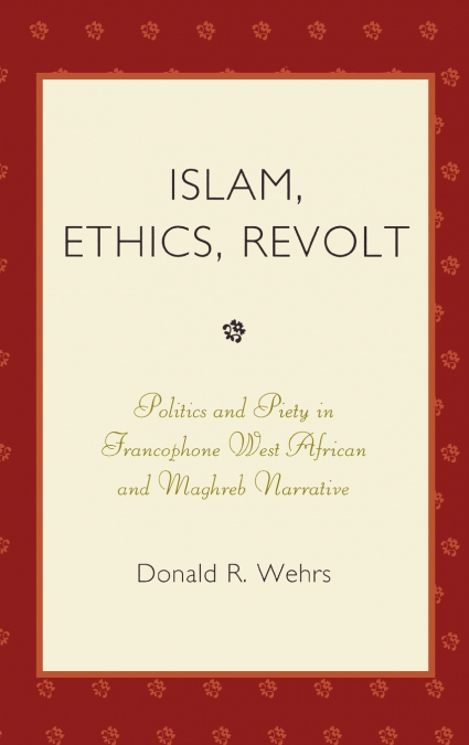 Islam, Ethics, Revolt