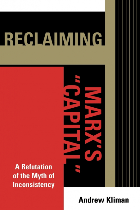 Reclaiming Marx’s ’Capital’