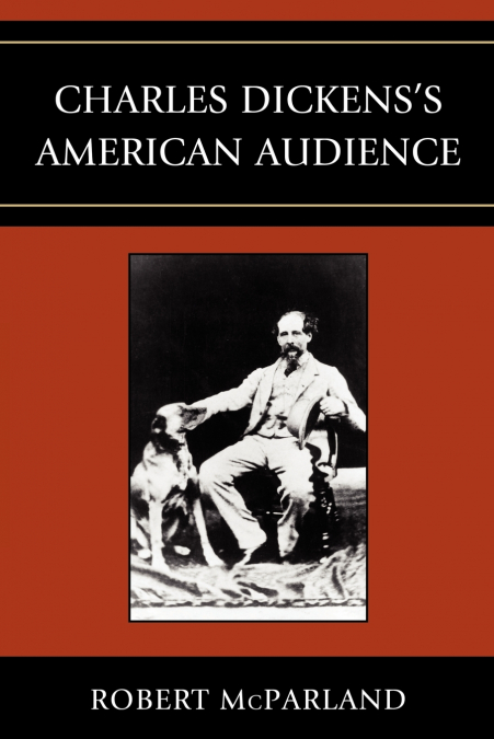 Charles Dickens’s American Audience
