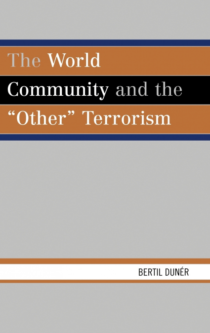 The World Community and the ’Other’ Terrorism