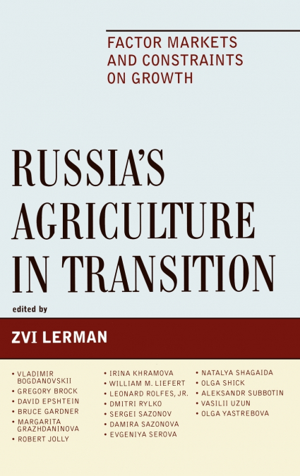 Russia’s Agriculture in Transition