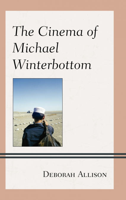 The Cinema of Michael Winterbottom