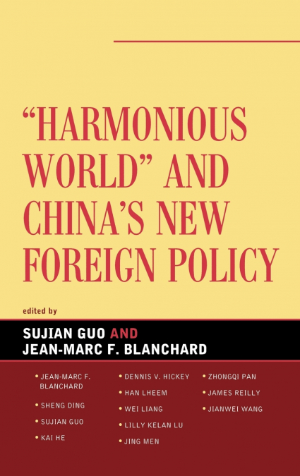 Harmonious World and China’s New Foreign Policy