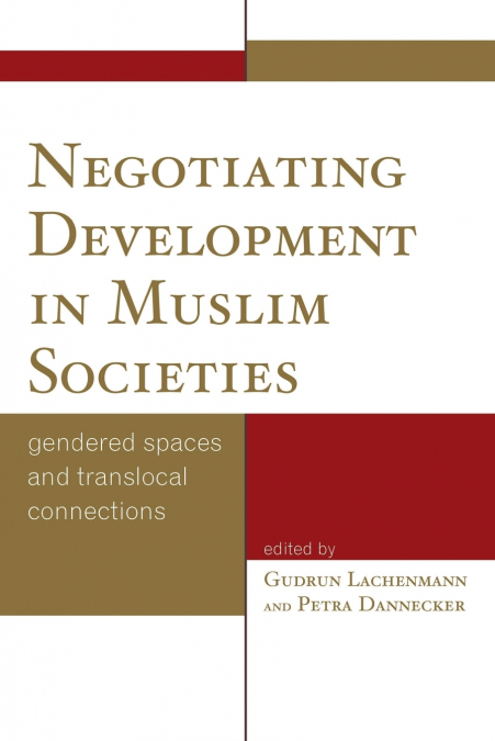 Negotiating Development in Muslim Societies