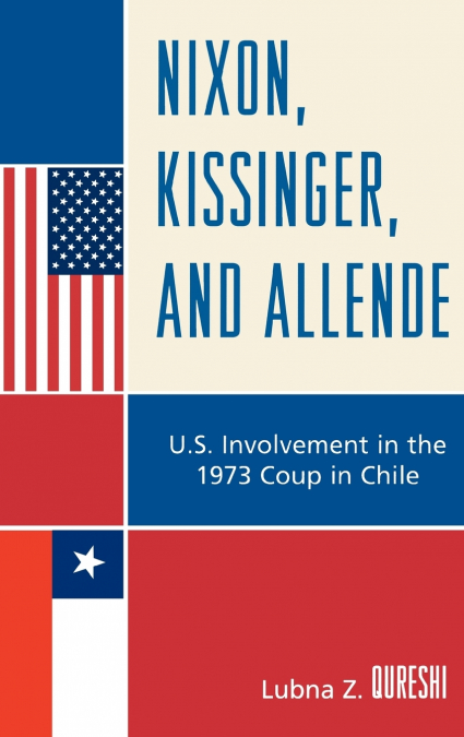 Nixon, Kissinger, and Allende