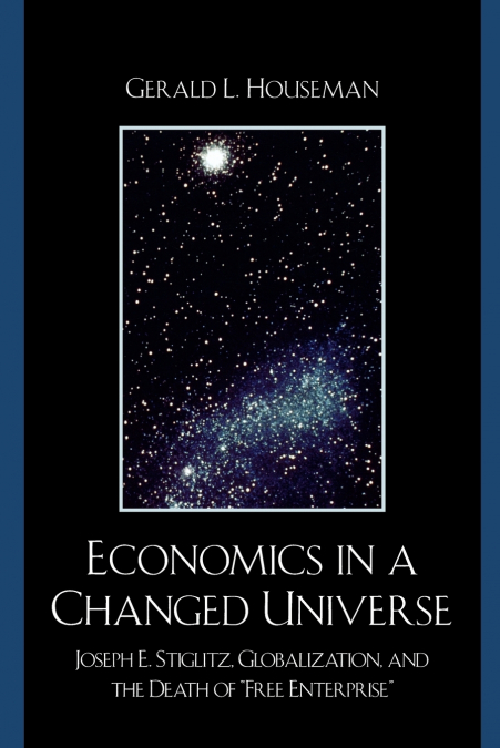 Economics in a Changed Universe