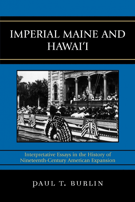 Imperial Maine and Hawai’i
