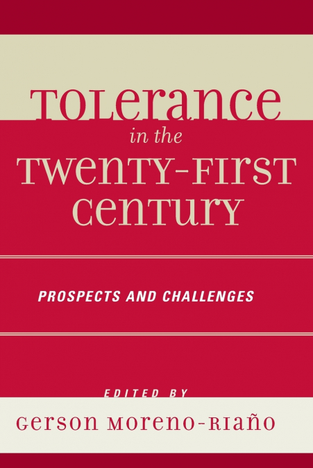 Tolerance in the 21st Century