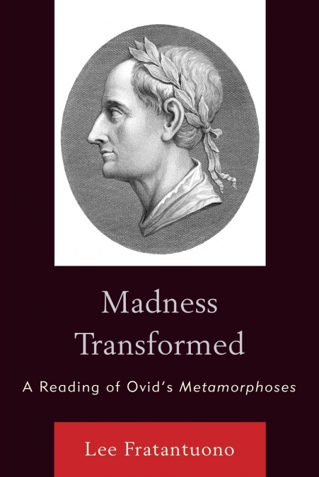 Madness Transformed