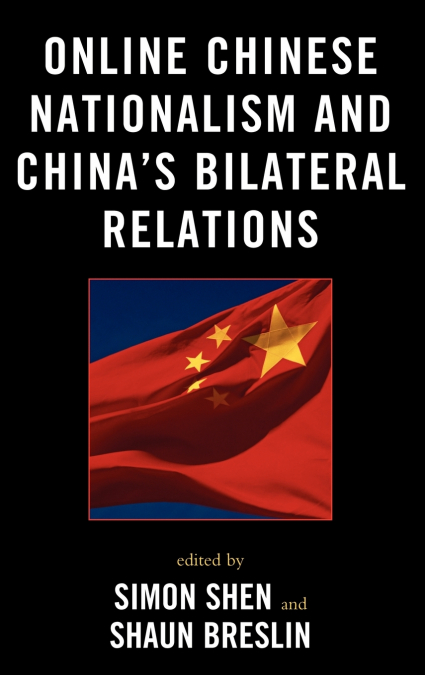 Online Chinese Nationalism and China’s Bilateral Relations