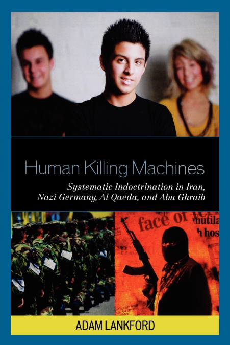 Human Killing Machines