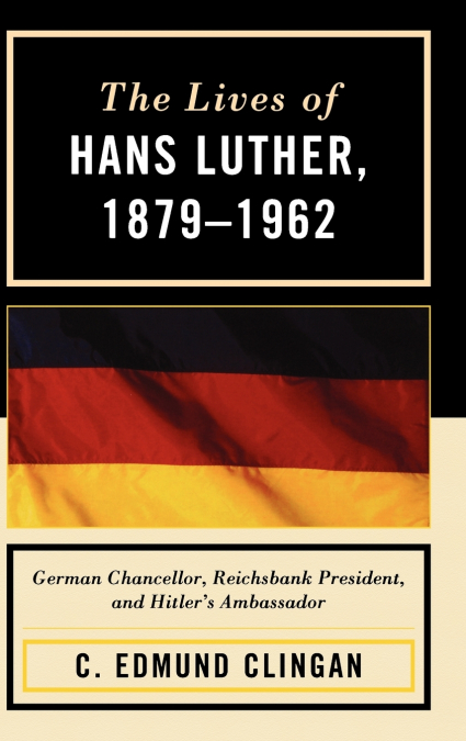 Lives of Hans Luther, 1879 - 1962