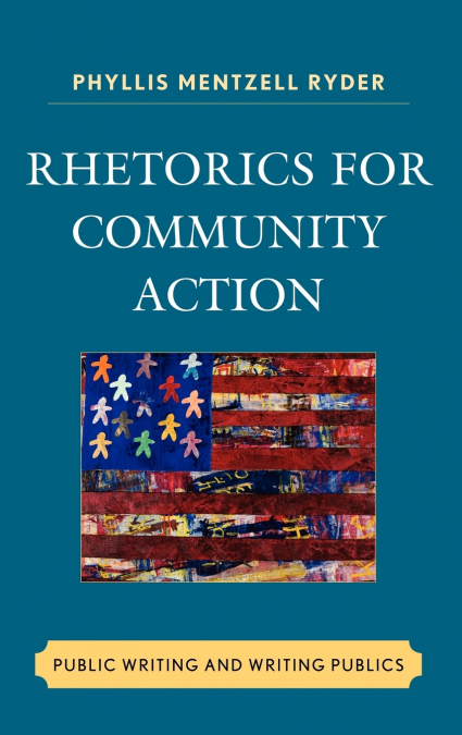 Rhetorics for Community Action