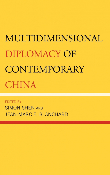 Multidimensional Diplomacy of Contemporary China