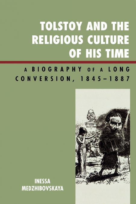 Tolstoy and the Religious Culture of His Time