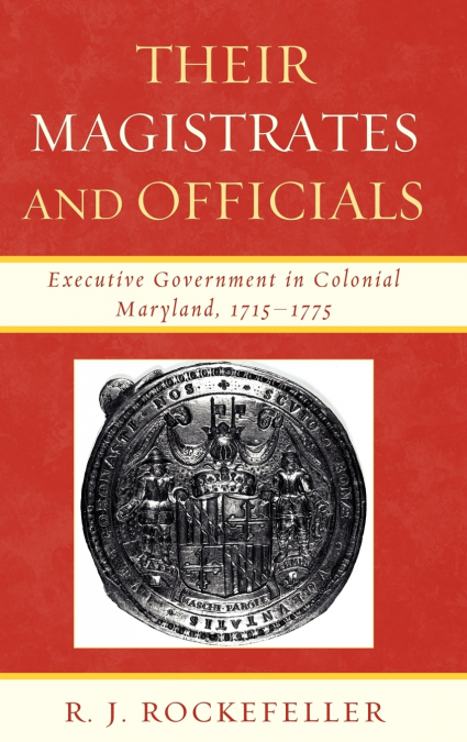 Their Magistrates and Officials