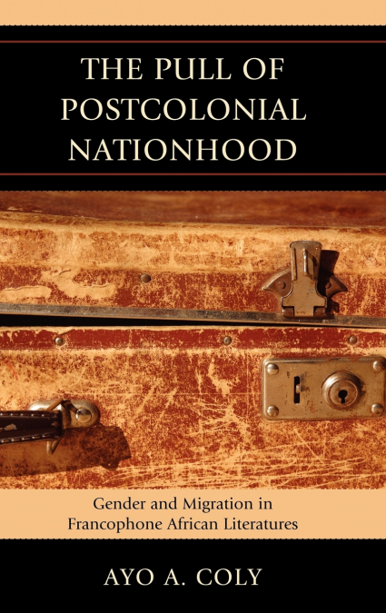 Pull of Postcolonial Nationhood