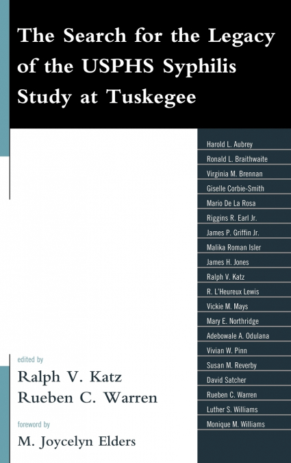 The Search for the Legacy of the USPHS Syphilis Study at Tuskegee