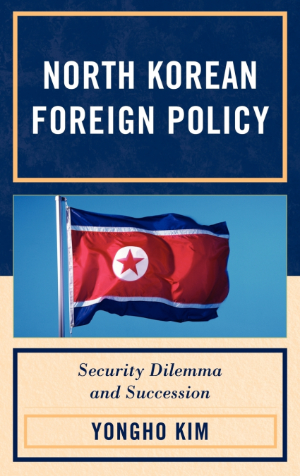North Korean Foreign Policy