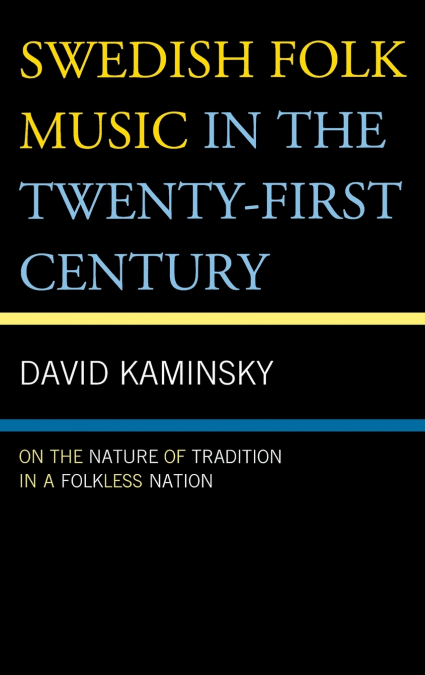 Swedish Folk Music in the Twenty-First Century