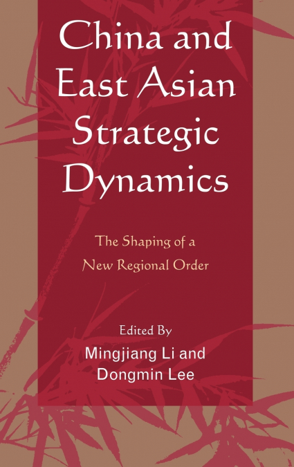 China and East Asian Strategic Dynamics