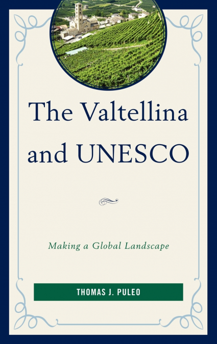 Valtellina and UNESCO