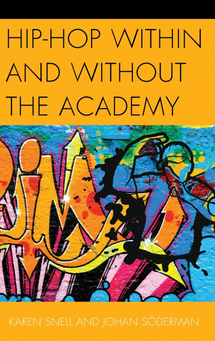 Hip-Hop within and without the Academy