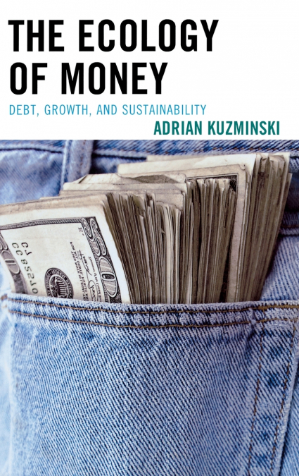 Ecology of Money