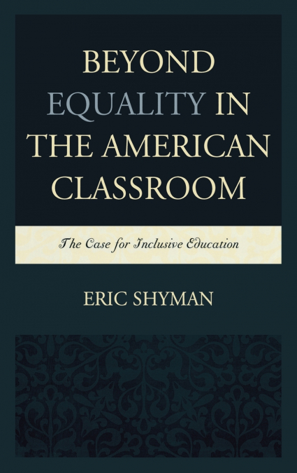 Beyond Equality in the American Classroom