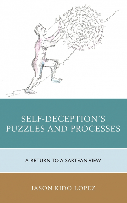 Self-Deception’s Puzzles and Processes