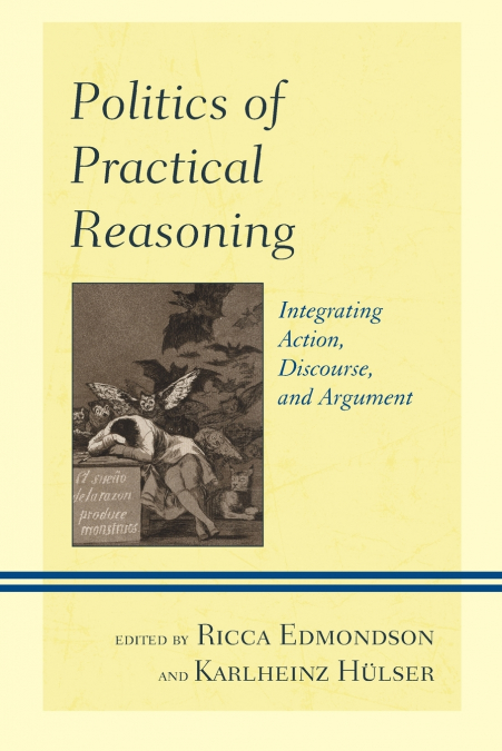 Politics of Practical Reasoning
