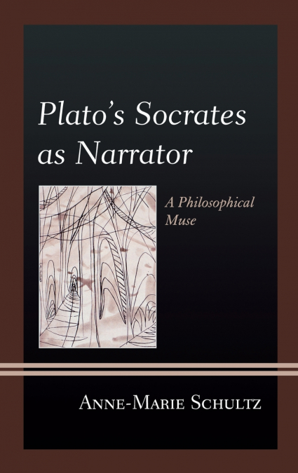 Plato’s Socrates as Narrator